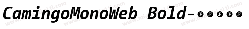 CamingoMonoWeb Bold字体转换